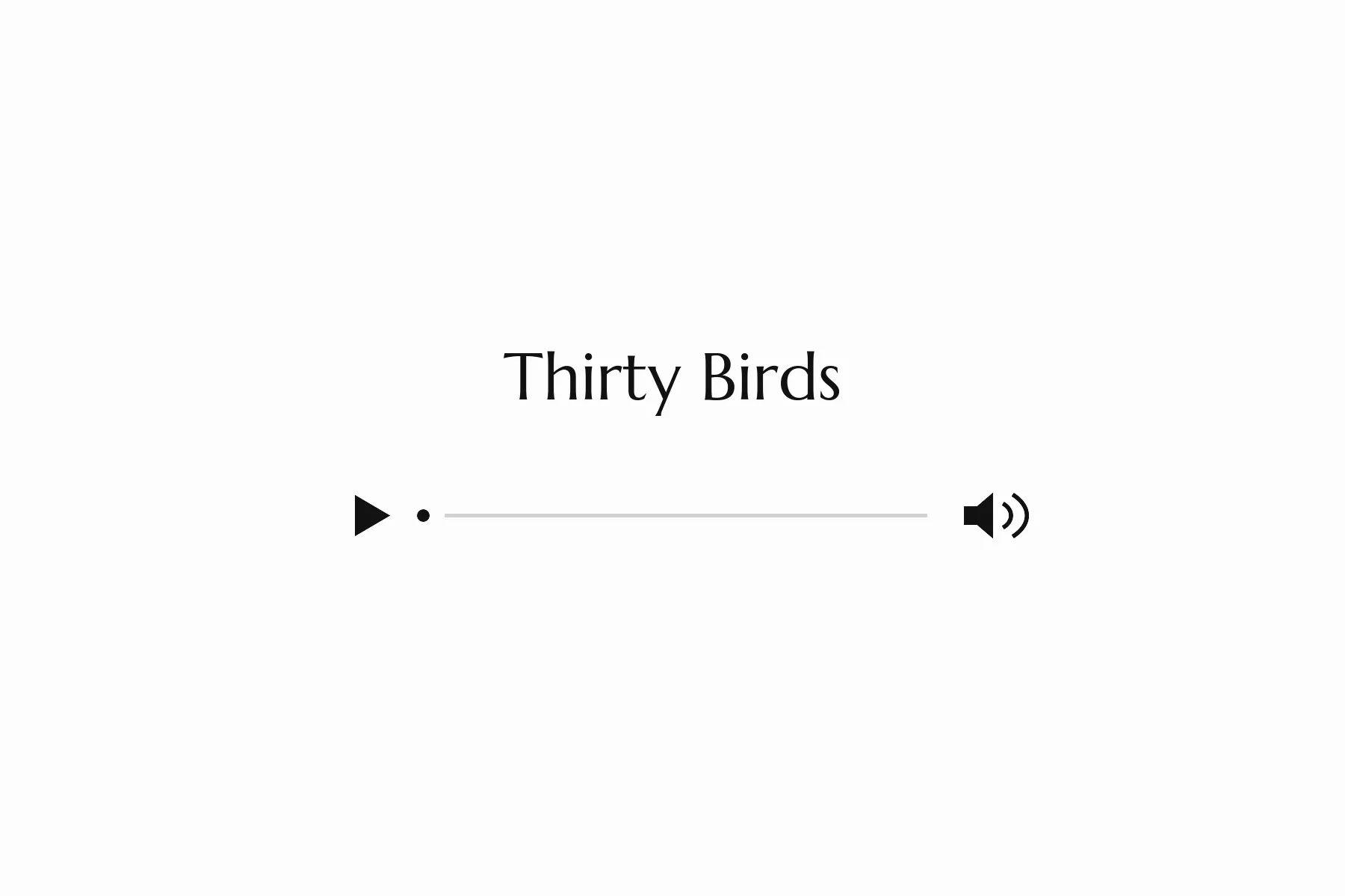 Thirty Birds